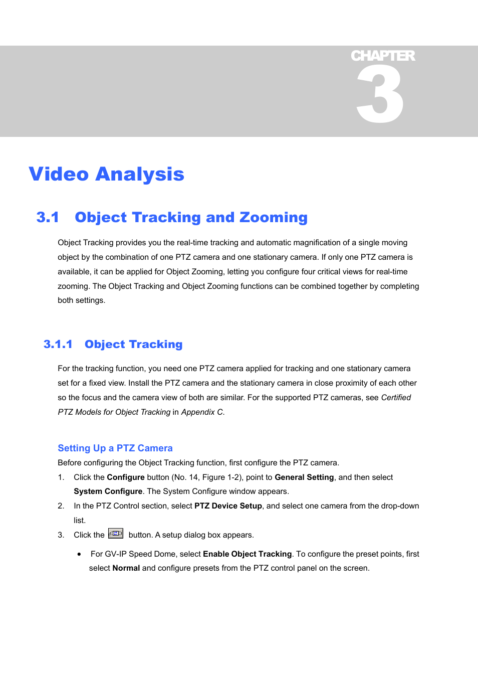 Video analysis, 1 object tracking and zooming, 1 object tracking | 1 object, Tracking and zooming, Tracking, Chapter | CCTV Camera Pros Geovision 8.4 Multicam Digital Surveillance System User Manual | Page 157 / 648