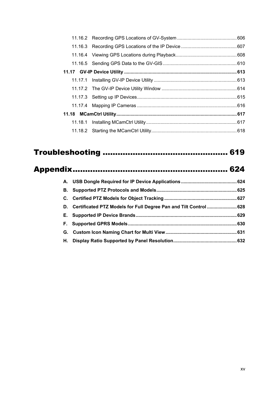 Troubleshooting appendix | CCTV Camera Pros Geovision 8.4 Multicam Digital Surveillance System User Manual | Page 16 / 648