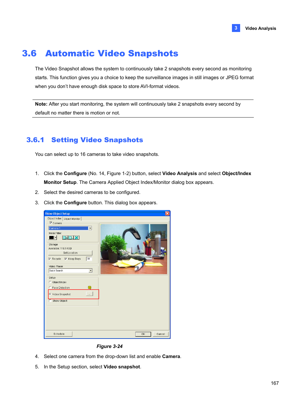 6 automatic video snapshots, 1 setting video snapshots, 6 automatic | Video snapshots, 1 setting | CCTV Camera Pros Geovision 8.4 Multicam Digital Surveillance System User Manual | Page 183 / 648