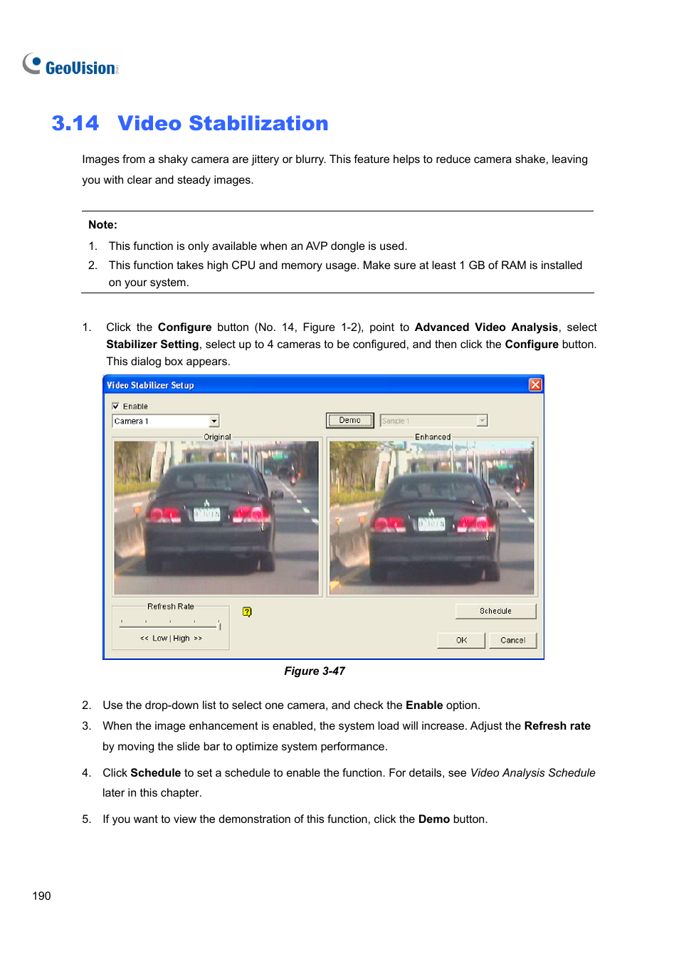 14 video stabilization, Video stabilization | CCTV Camera Pros Geovision 8.4 Multicam Digital Surveillance System User Manual | Page 206 / 648