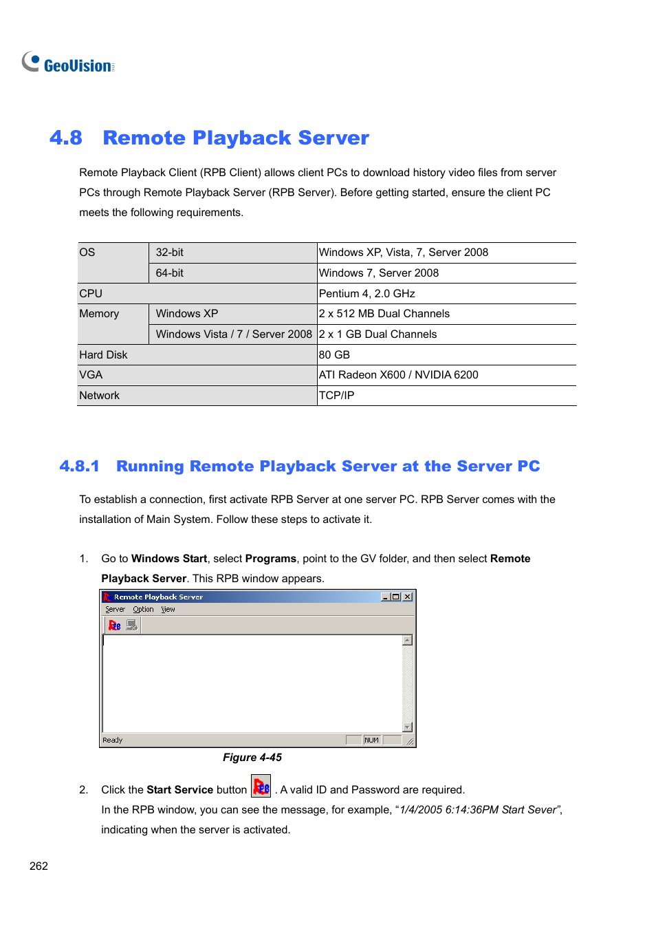 8 remote playback server, 1 running remote playback server at the server pc | CCTV Camera Pros Geovision 8.4 Multicam Digital Surveillance System User Manual | Page 278 / 648