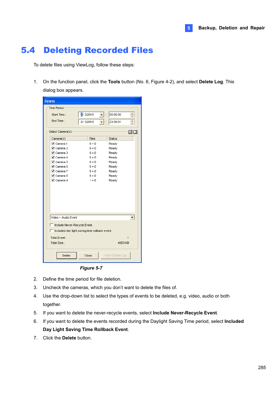 4 deleting recorded files, 4 deleting, Recorded | Files | CCTV Camera Pros Geovision 8.4 Multicam Digital Surveillance System User Manual | Page 301 / 648