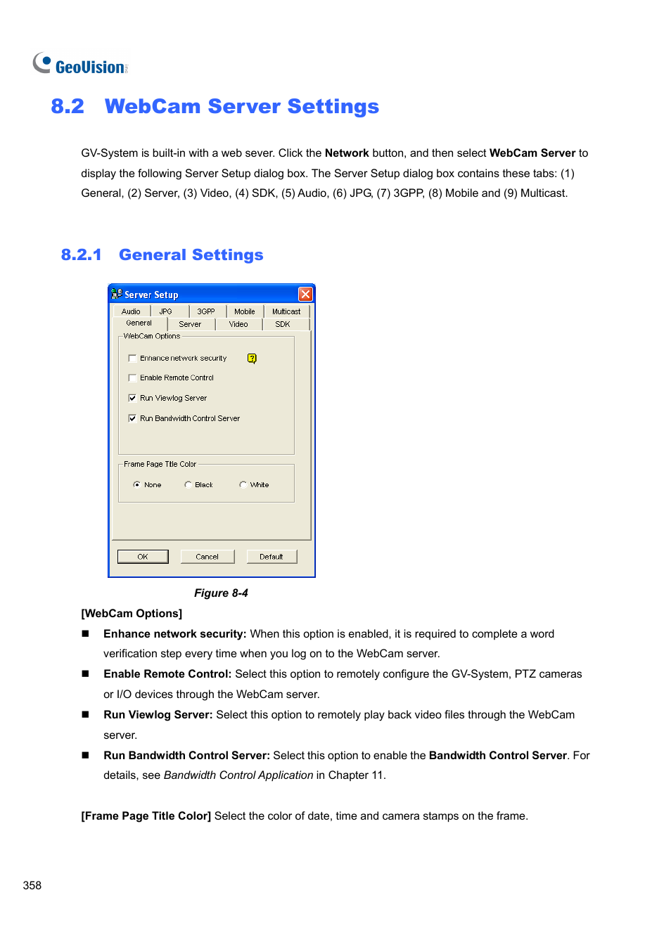 2 webcam server settings, 1 general settings, 2 webcam | Server, Settings | CCTV Camera Pros Geovision 8.4 Multicam Digital Surveillance System User Manual | Page 374 / 648