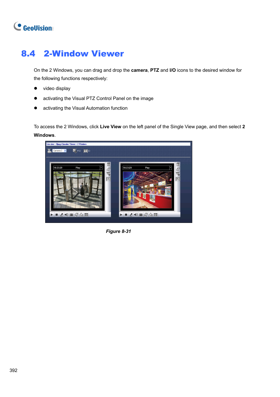 4 2-window viewer, 4 2-window, Viewer | CCTV Camera Pros Geovision 8.4 Multicam Digital Surveillance System User Manual | Page 408 / 648