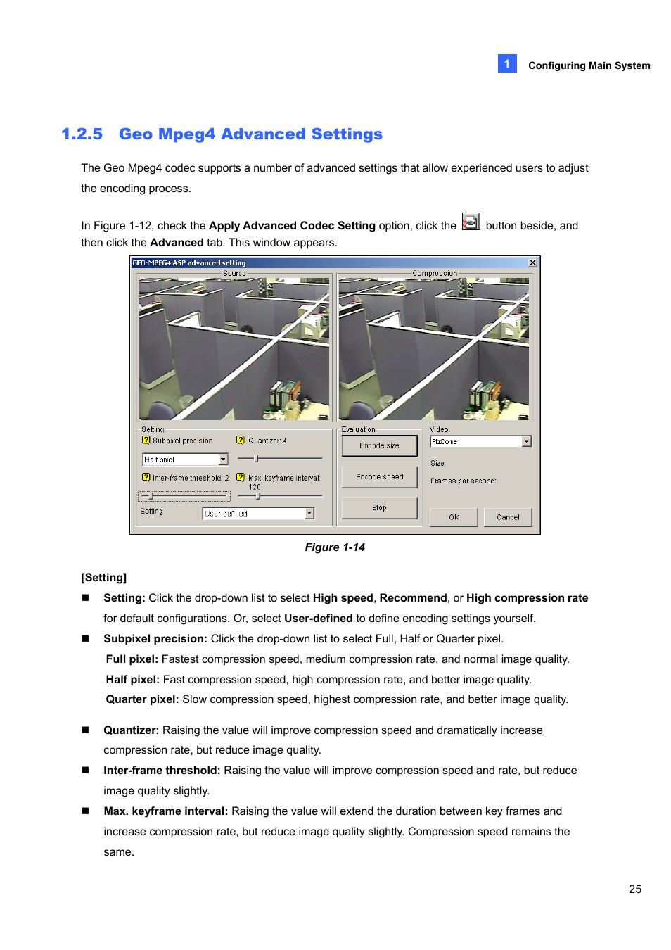 5 geo mpeg4 advanced settings | CCTV Camera Pros Geovision 8.4 Multicam Digital Surveillance System User Manual | Page 41 / 648