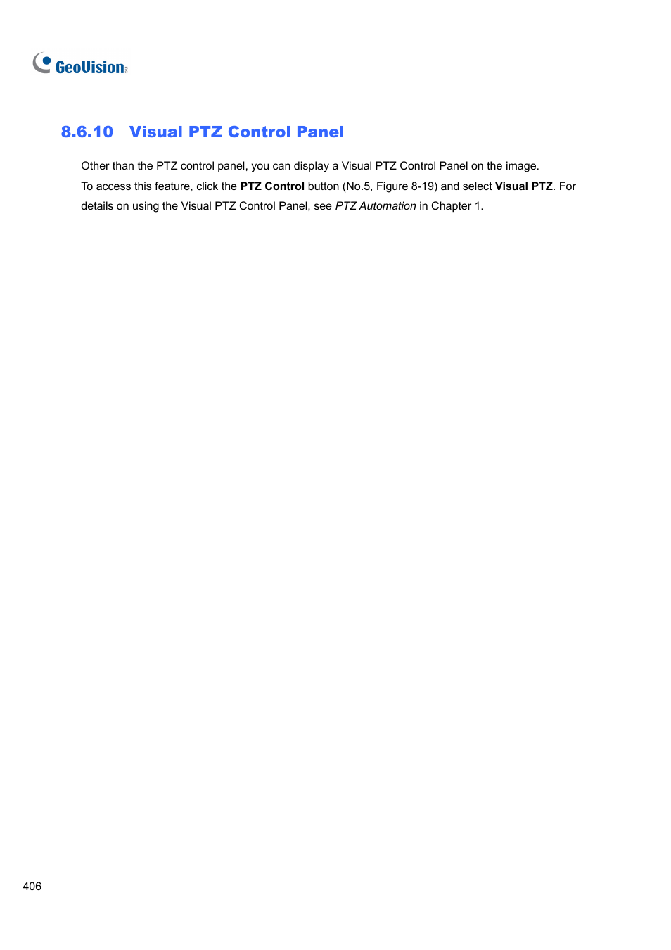 10 visual ptz control panel | CCTV Camera Pros Geovision 8.4 Multicam Digital Surveillance System User Manual | Page 422 / 648