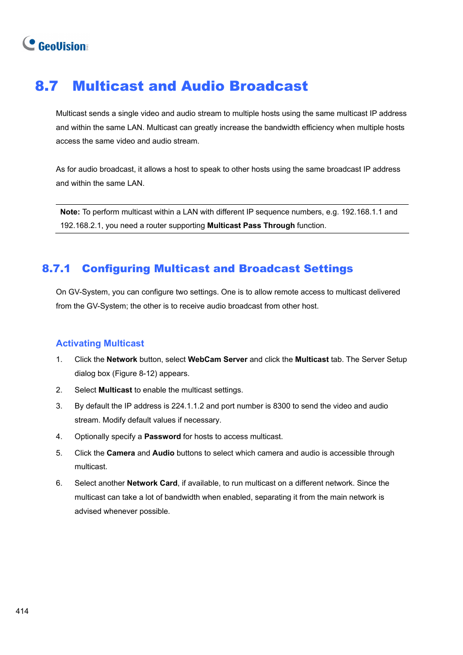 7 multicast and audio broadcast, 1 configuring multicast and broadcast settings, 1 configuring | Multicast and broadcast settings | CCTV Camera Pros Geovision 8.4 Multicam Digital Surveillance System User Manual | Page 430 / 648