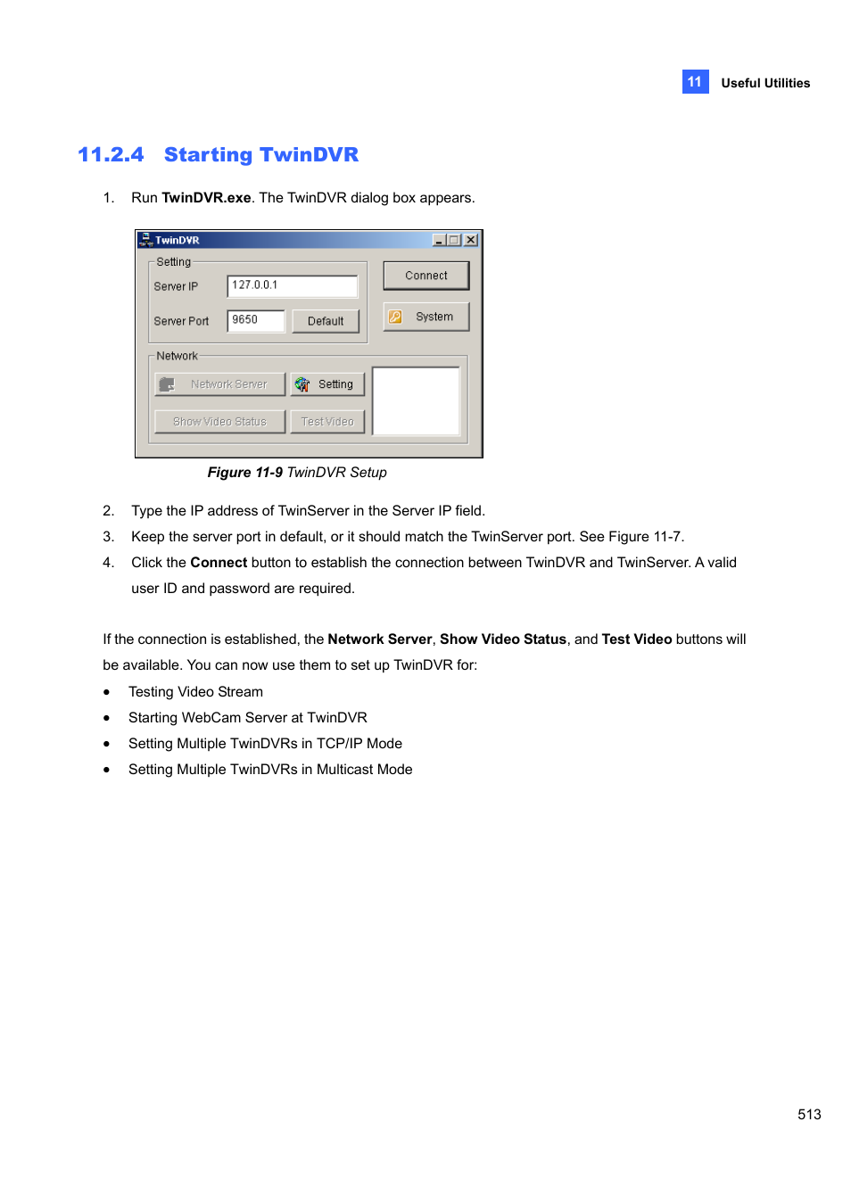 4 starting twindvr | CCTV Camera Pros Geovision 8.4 Multicam Digital Surveillance System User Manual | Page 529 / 648