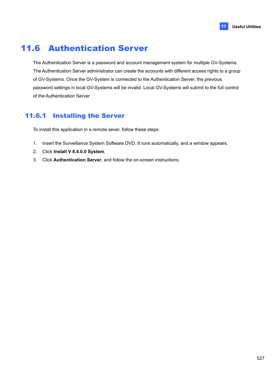 6 authentication server, 1 installing the server | CCTV Camera Pros Geovision 8.4 Multicam Digital Surveillance System User Manual | Page 543 / 648