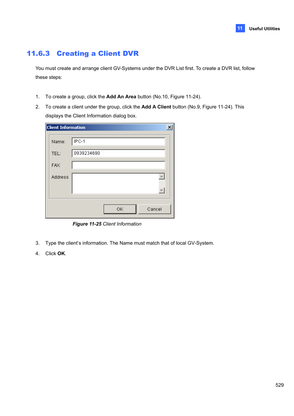 3 creating a client dvr | CCTV Camera Pros Geovision 8.4 Multicam Digital Surveillance System User Manual | Page 545 / 648