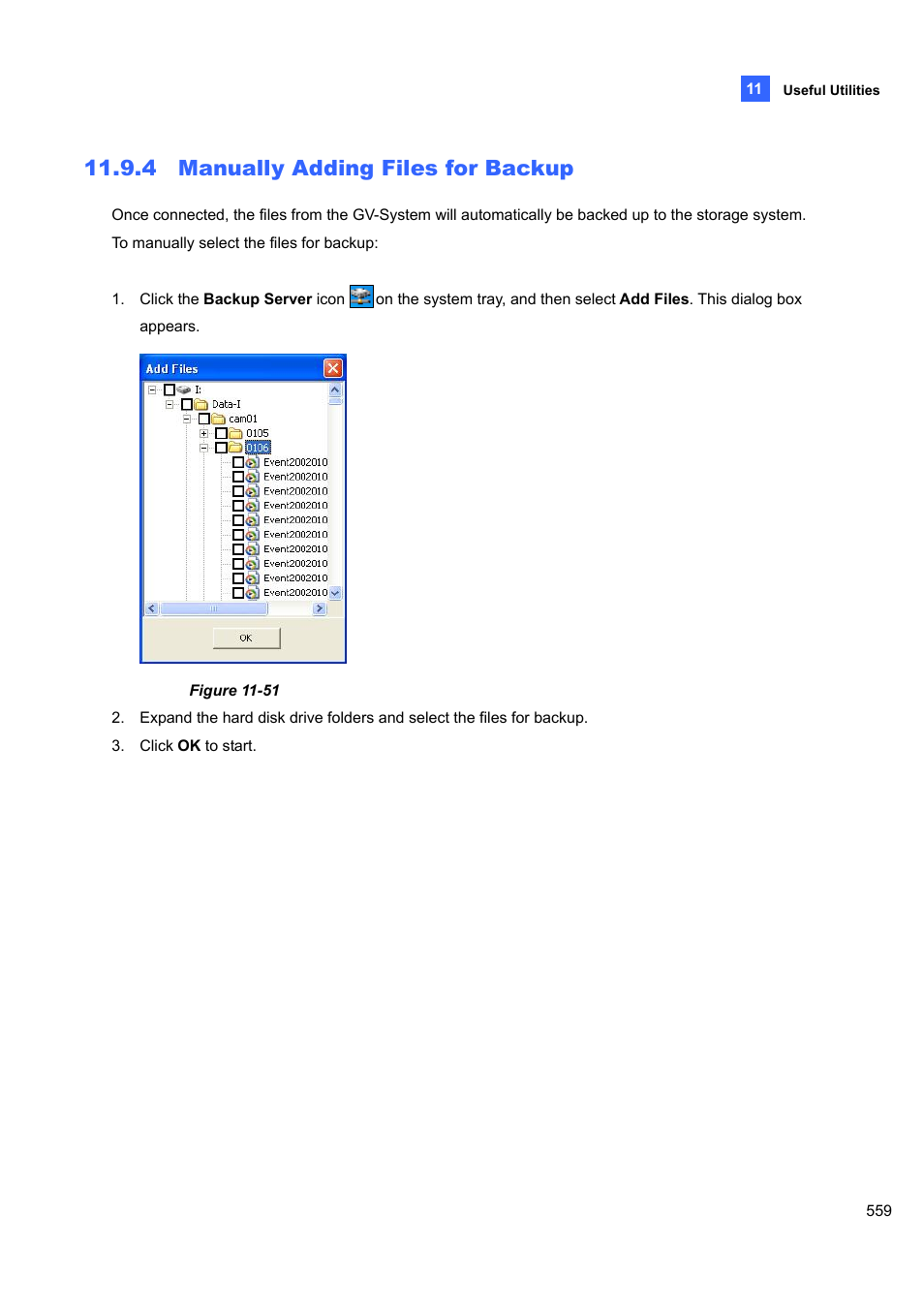 4 manually adding files for backup | CCTV Camera Pros Geovision 8.4 Multicam Digital Surveillance System User Manual | Page 575 / 648