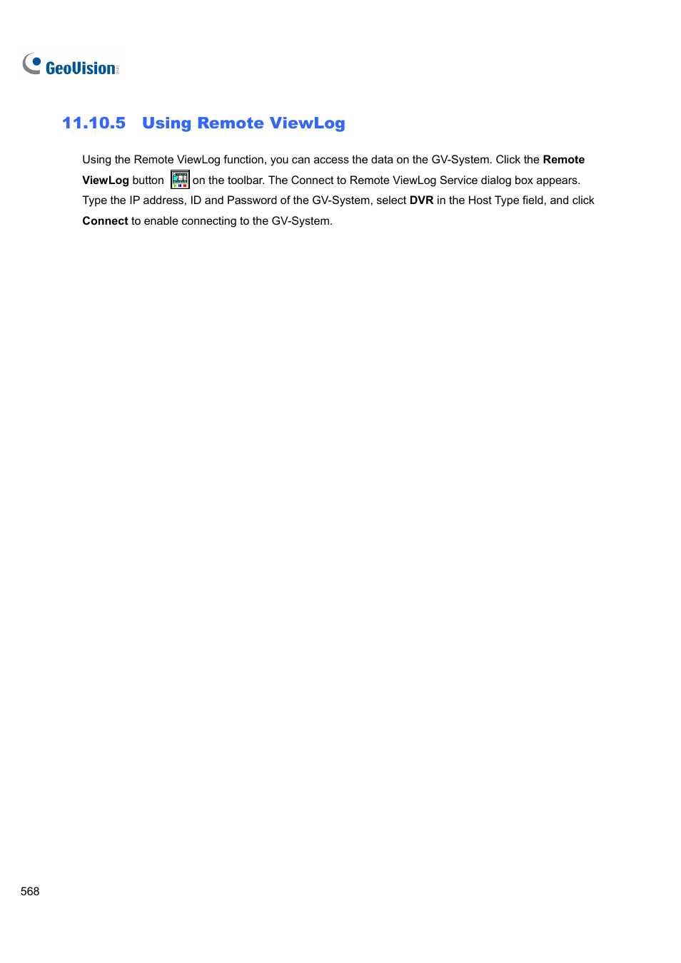 5 using remote viewlog | CCTV Camera Pros Geovision 8.4 Multicam Digital Surveillance System User Manual | Page 584 / 648