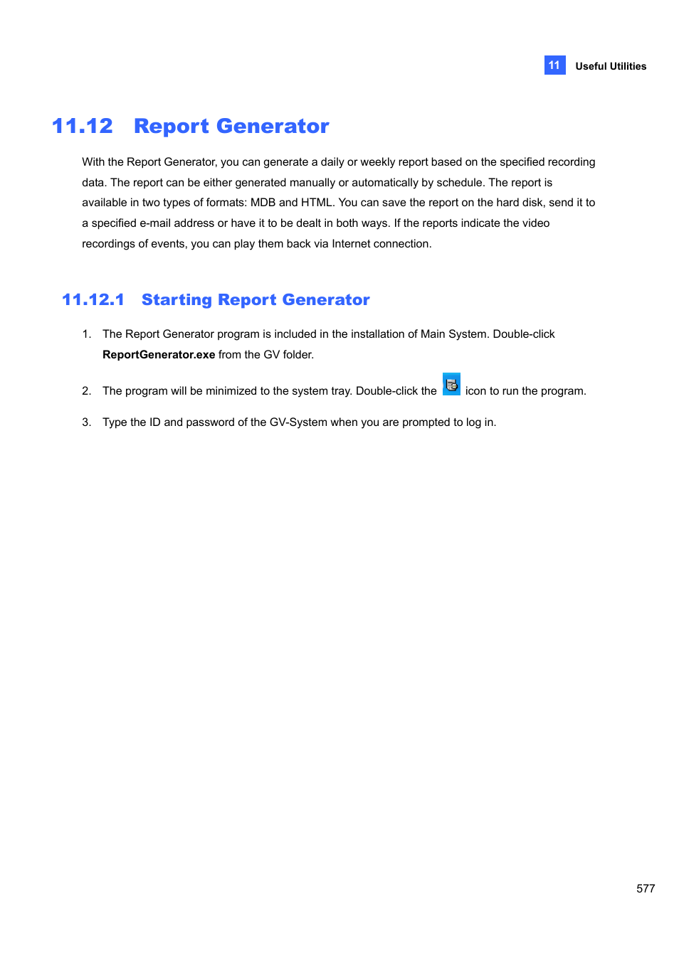 12 report generator, 1 starting report generator | CCTV Camera Pros Geovision 8.4 Multicam Digital Surveillance System User Manual | Page 593 / 648