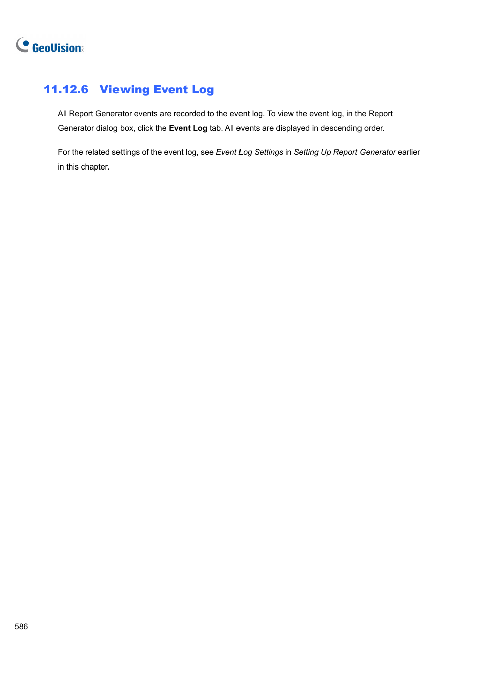 6 viewing event log | CCTV Camera Pros Geovision 8.4 Multicam Digital Surveillance System User Manual | Page 602 / 648