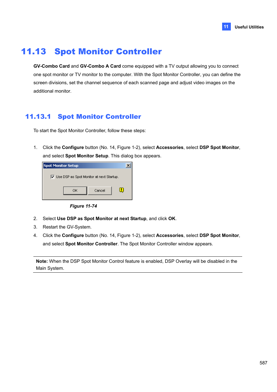 13 spot monitor controller, 1 spot monitor controller | CCTV Camera Pros Geovision 8.4 Multicam Digital Surveillance System User Manual | Page 603 / 648