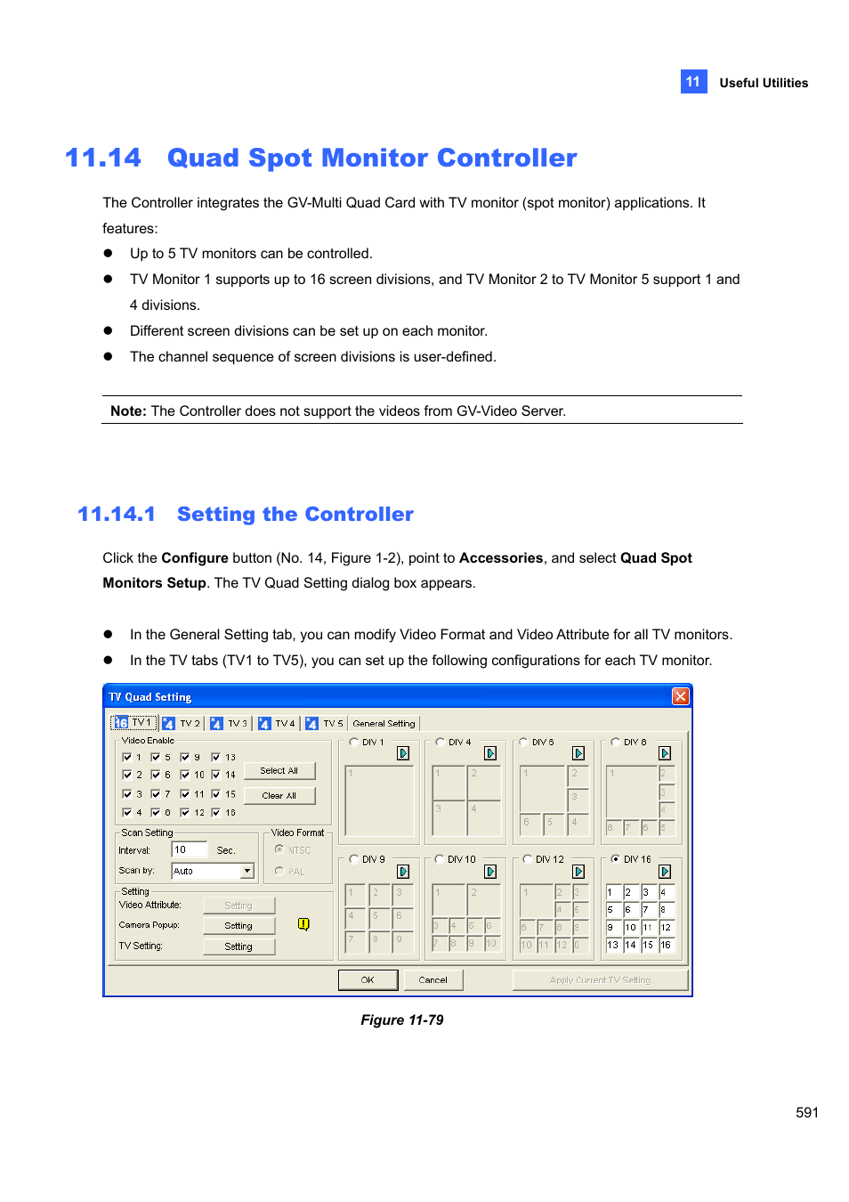 14 quad spot monitor controller, 1 setting the controller | CCTV Camera Pros Geovision 8.4 Multicam Digital Surveillance System User Manual | Page 607 / 648