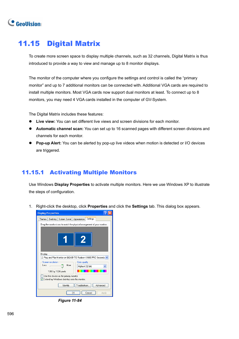 15 digital matrix, 1 activating multiple monitors | CCTV Camera Pros Geovision 8.4 Multicam Digital Surveillance System User Manual | Page 612 / 648