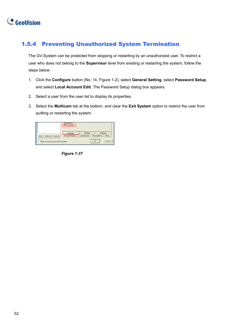 4 preventing unauthorized system termination | CCTV Camera Pros Geovision 8.4 Multicam Digital Surveillance System User Manual | Page 68 / 648