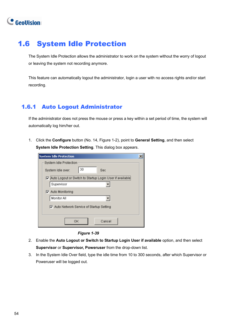 6 system idle protection, 1 auto logout administrator | CCTV Camera Pros Geovision 8.4 Multicam Digital Surveillance System User Manual | Page 70 / 648