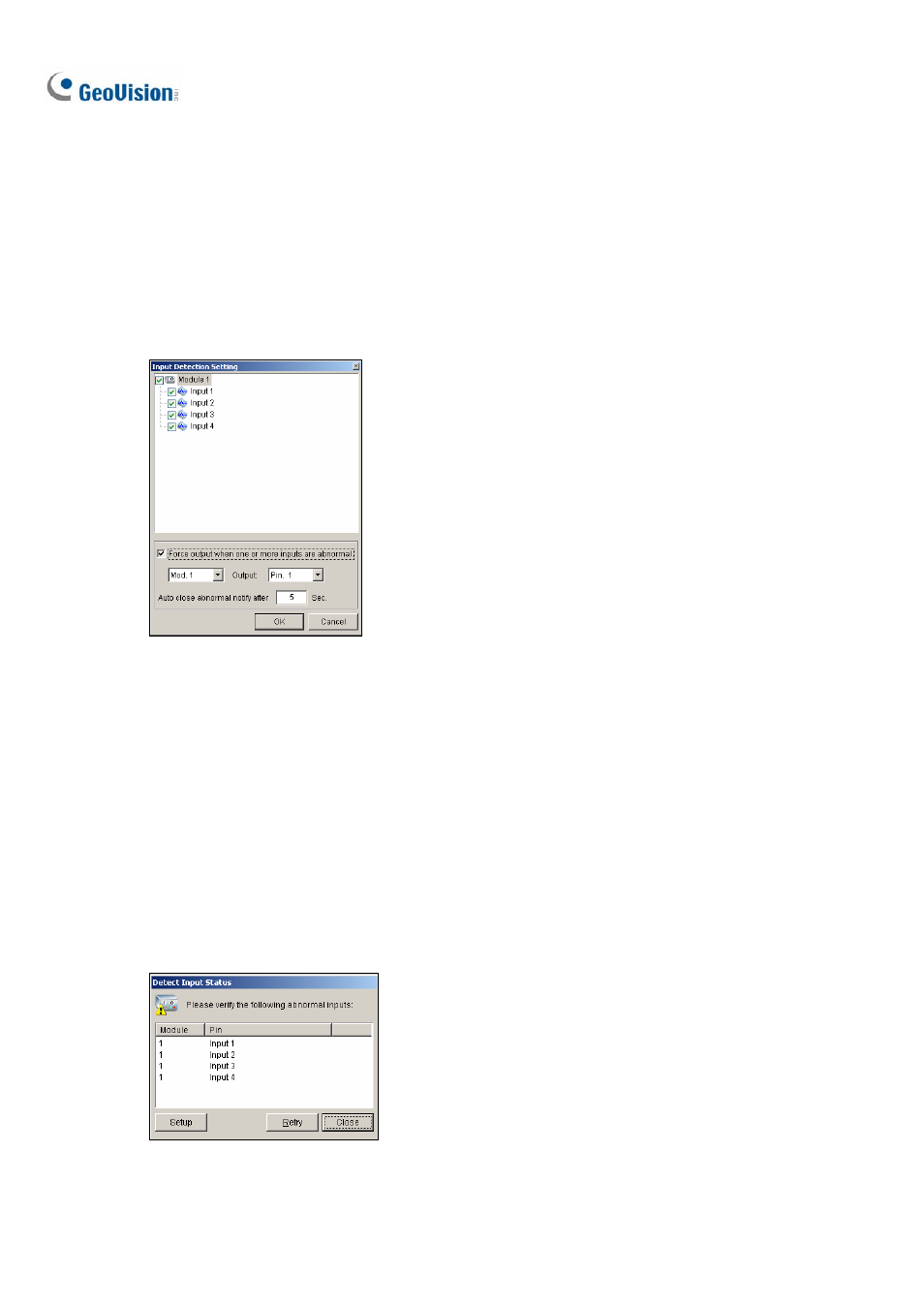 Detecting input state | CCTV Camera Pros Geovision 8.2 Multicam Digital Surveillance System User Manual | Page 154 / 445