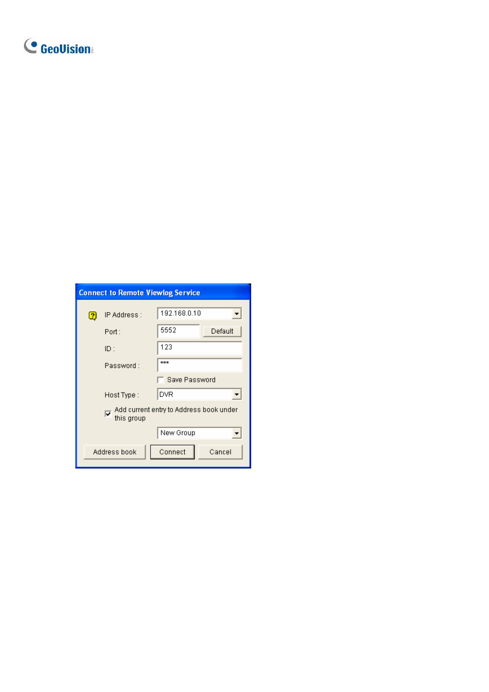 Remote viewlog on webcam | CCTV Camera Pros Geovision 8.2 Multicam Digital Surveillance System User Manual | Page 306 / 445