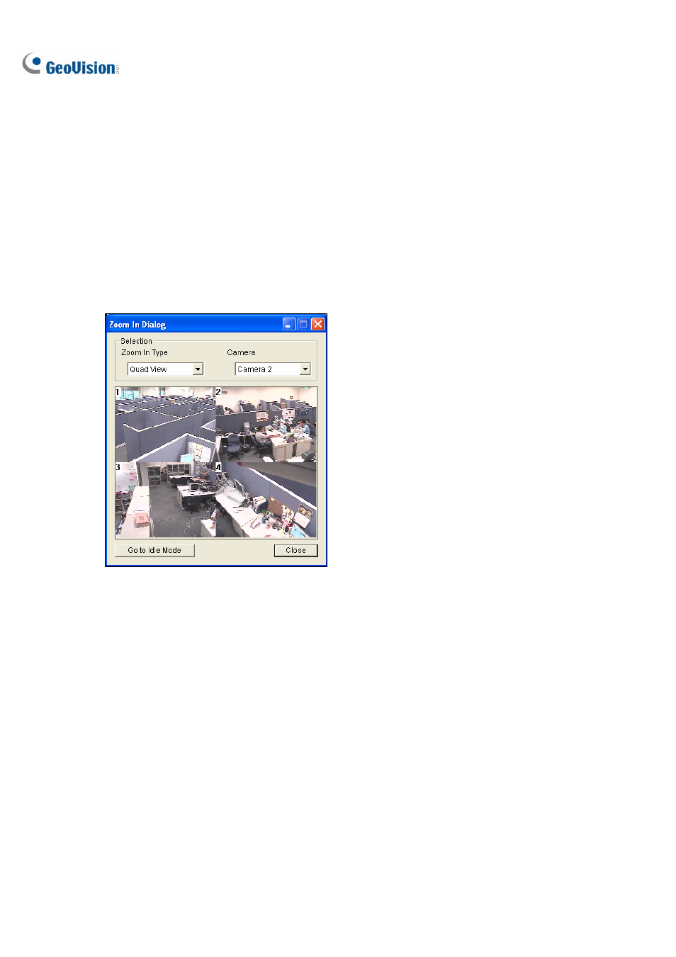 Starting object zooming | CCTV Camera Pros Geovision 8.2 Multicam Digital Surveillance System User Manual | Page 96 / 445