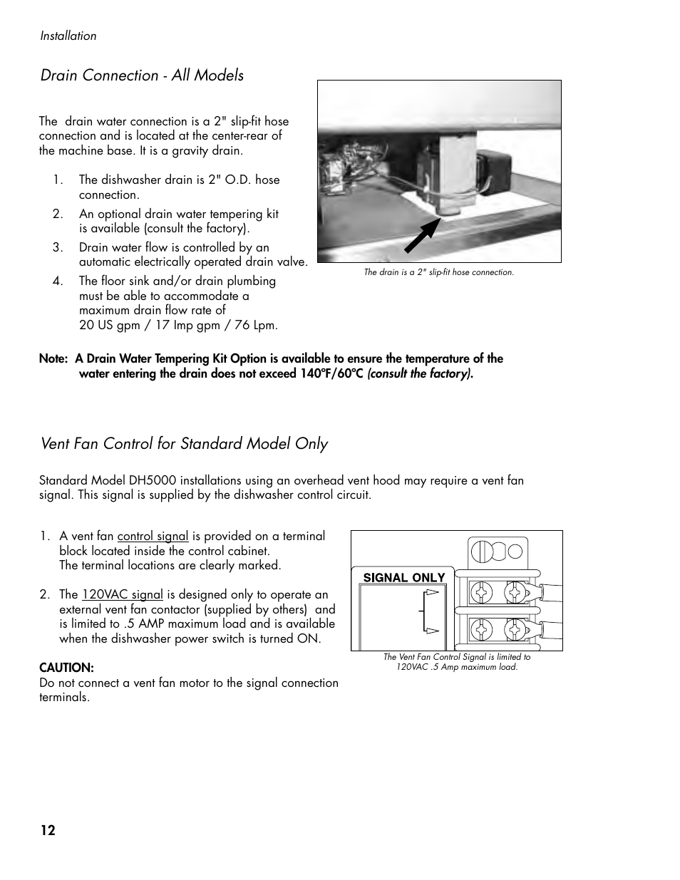 Drain connection - all models, Vent fan control for standard model only | CHAMPION DH5000 Single Source Gas Door Machine Manual User Manual | Page 20 / 122