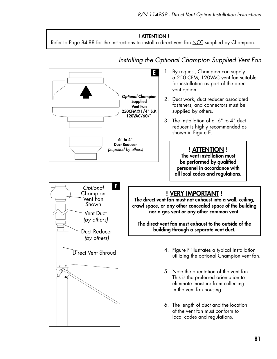 Installing the optional champion supplied vent fan, Attention, Very important | CHAMPION DH5000 Single Source Gas Door Machine Manual User Manual | Page 89 / 122