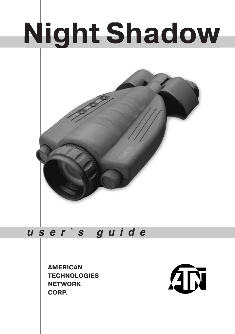 ATN Night Shadow Night Vision Biocular User Manual | 12 pages