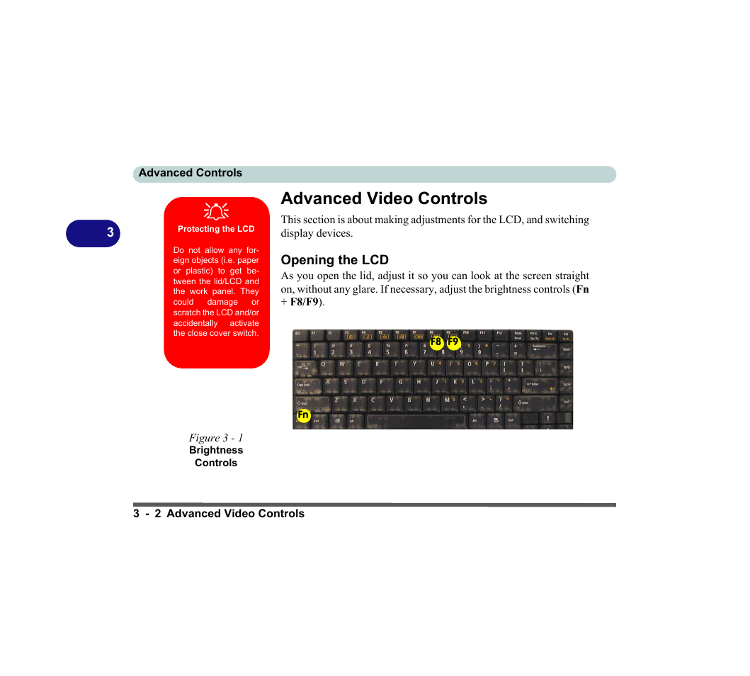 Advanced video controls, Opening the lcd, Protecting the lcd | Figure 3 - 1 brightness controls, Advanced video controls -2 opening the lcd -2 | chiliGREEN D620S U User Manual | Page 85 / 209