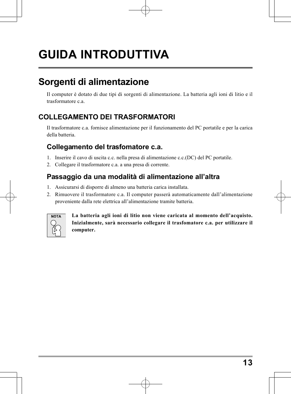 Guida introduttiva, Sorgenti di alimentazione | chiliGREEN QW6 User Manual | Page 123 / 198