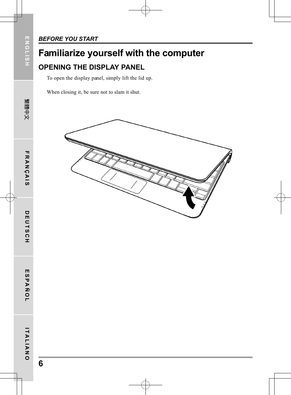 Familiarize yourself with the computer | chiliGREEN QW6 User Manual | Page 6 / 198