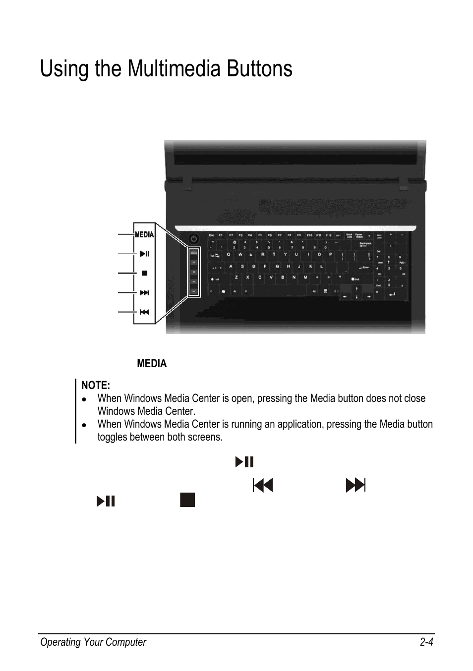Using the multimedia buttons, Using the multimedia buttons -4, P. 2-4 | chiliGREEN 9270D User Manual | Page 20 / 109