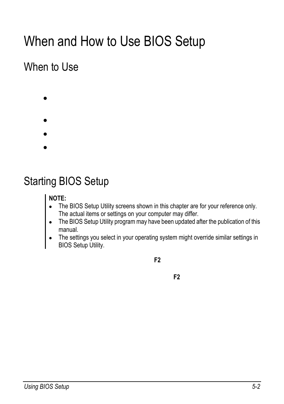 When and how to use bios setup, When to use, Starting bios setup | When and how to use bios setup -2, When to use -2, Starting bios setup -2 | chiliGREEN 9270D User Manual | Page 67 / 109