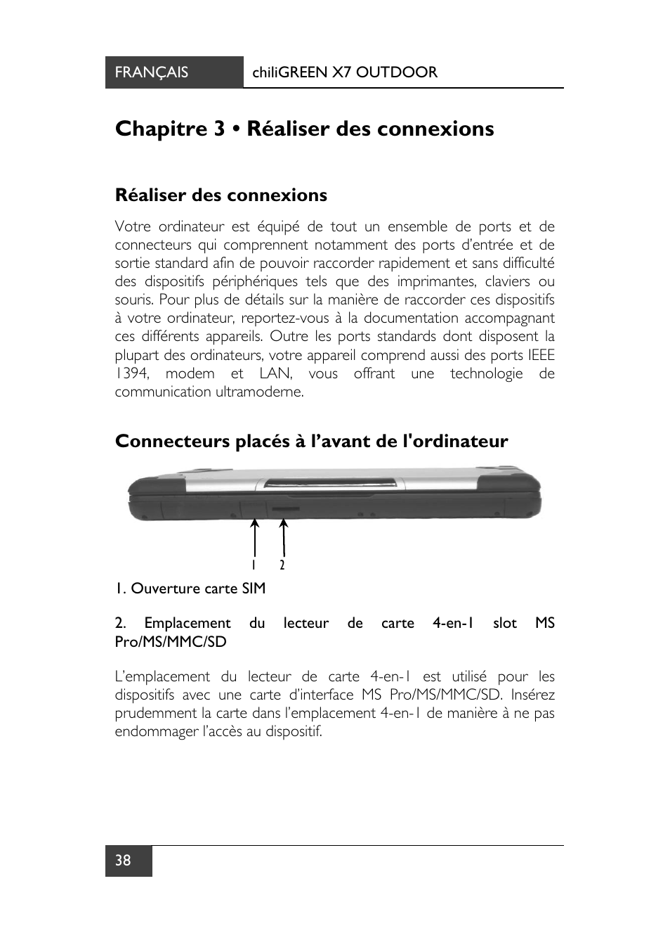 Chapitre 3 • réaliser des connexions, Réaliser des connexions, Connecteurs placés à l’avant de l'ordinateur | chiliGREEN X7 User Manual | Page 109 / 198