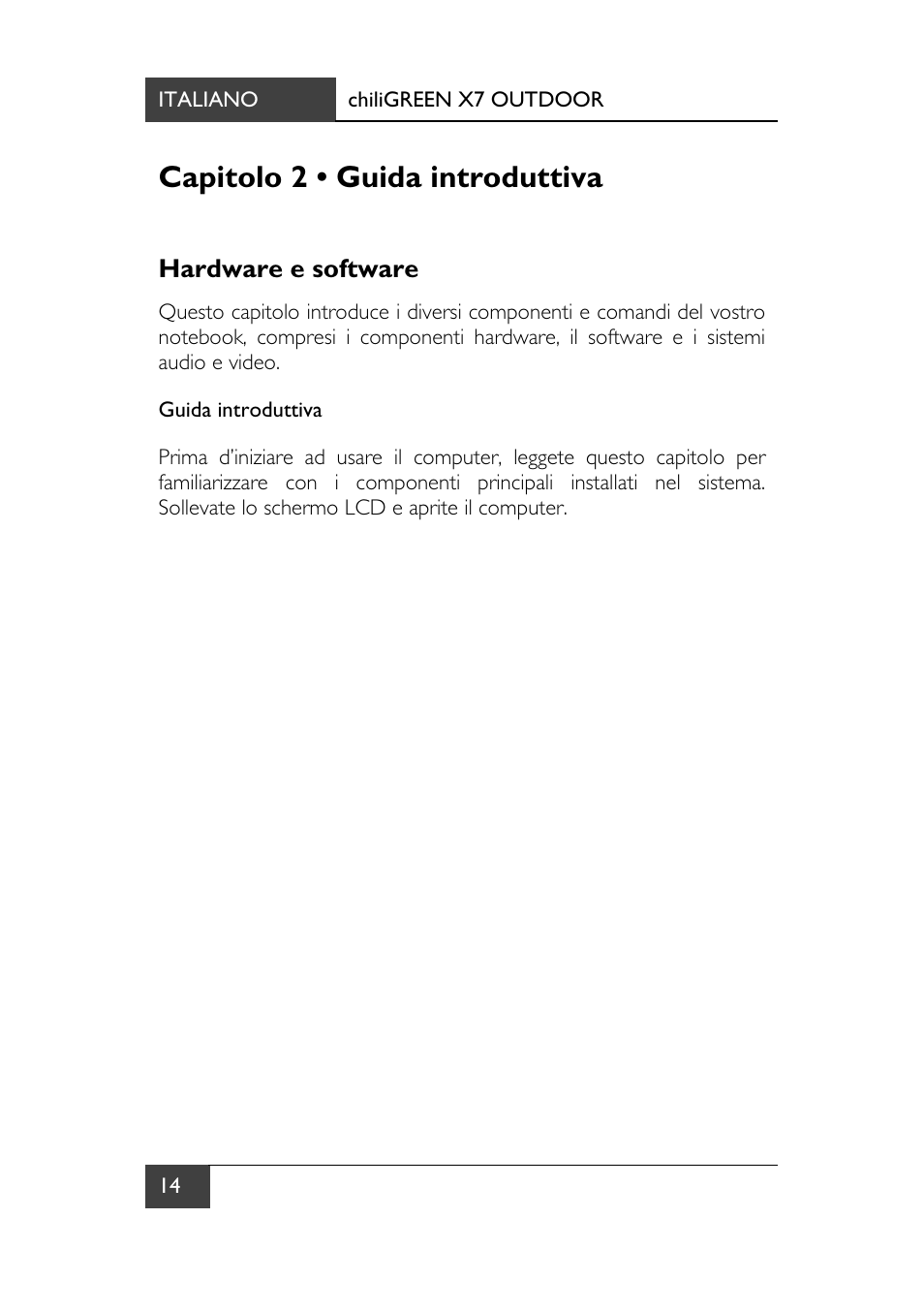 Capitolo 2 • guida introduttiva, Hardware e software | chiliGREEN X7 User Manual | Page 151 / 198