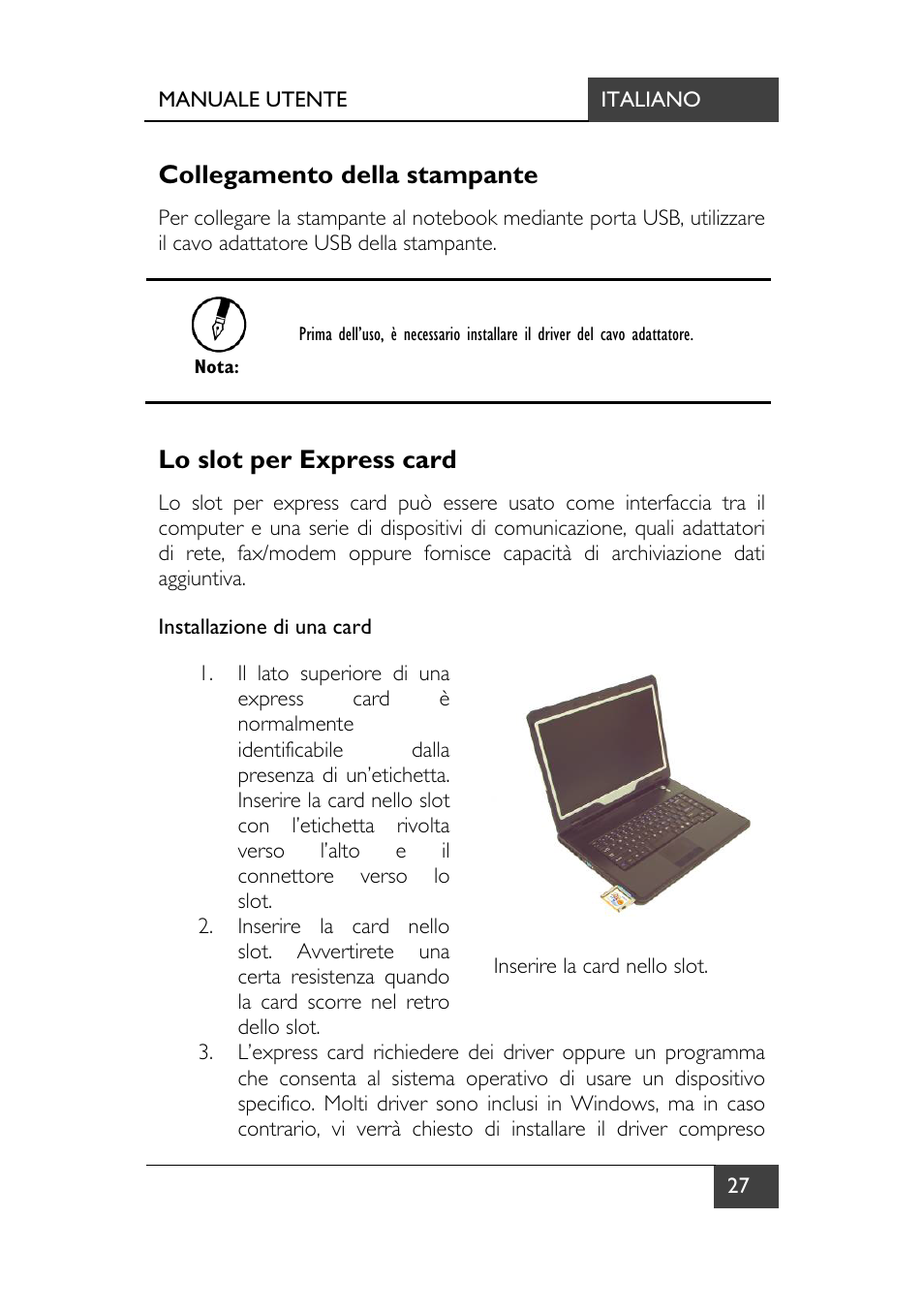 Collegamento della stampante, Lo slot per express card | chiliGREEN X7 User Manual | Page 164 / 198