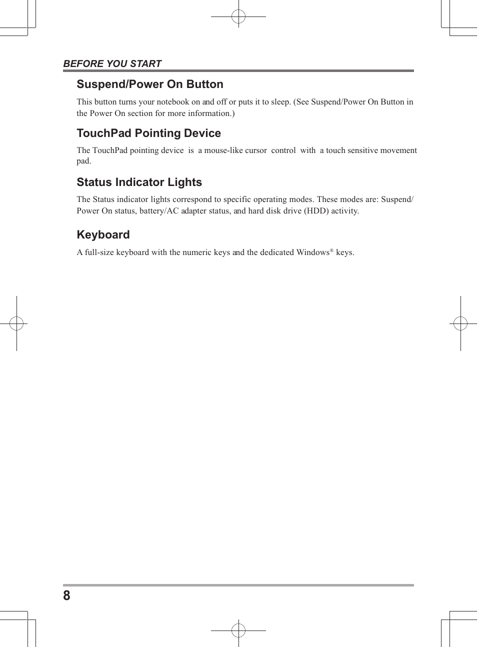 Suspend/power on button, Touchpad pointing device, Status indicator lights | Keyboard | chiliGREEN X501H User Manual | Page 8 / 22