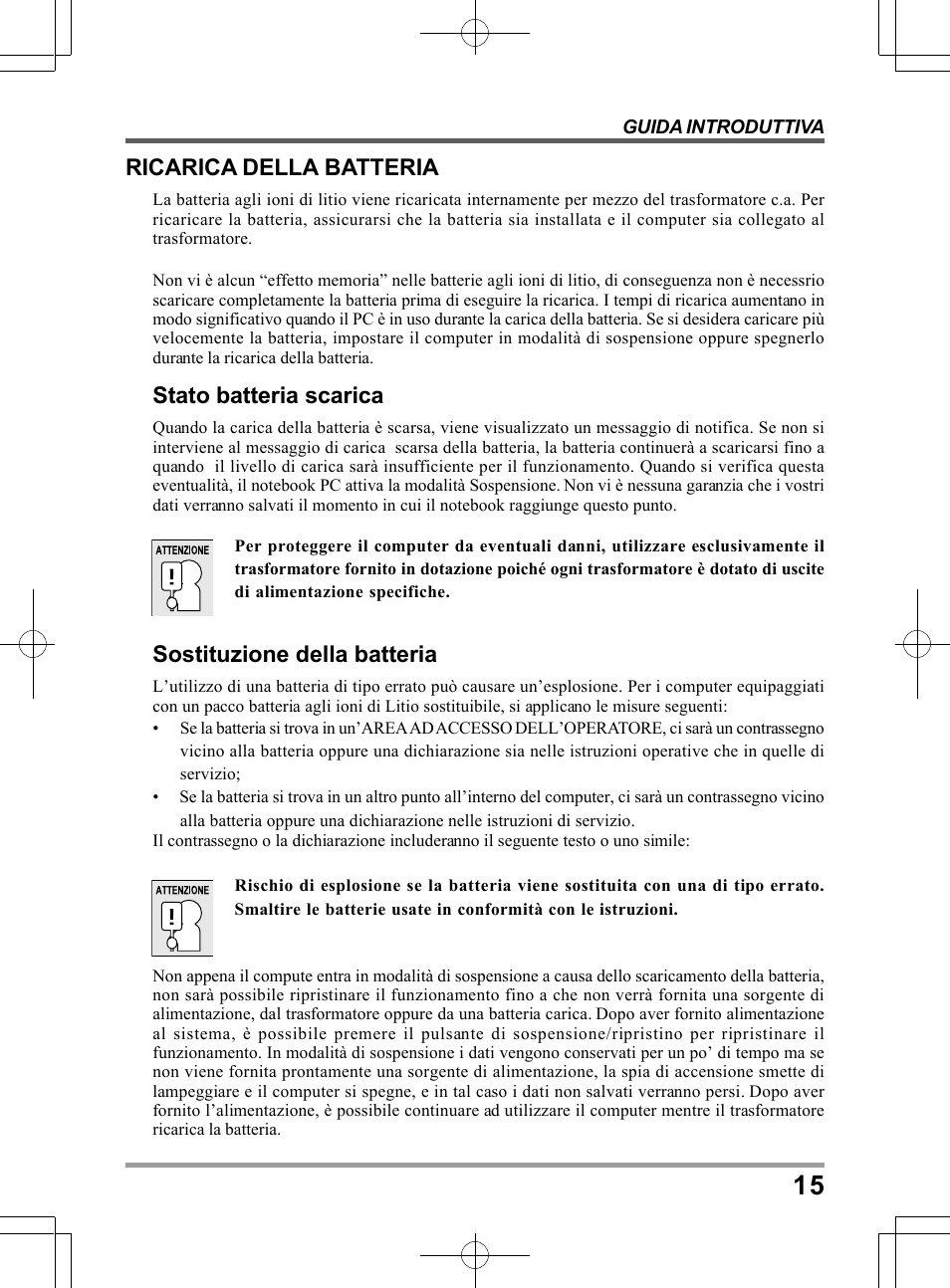 Ricarica della batteria, Stato batteria scarica, Sostituzione della batteria | chiliGREEN TWJ User Manual | Page 135 / 216