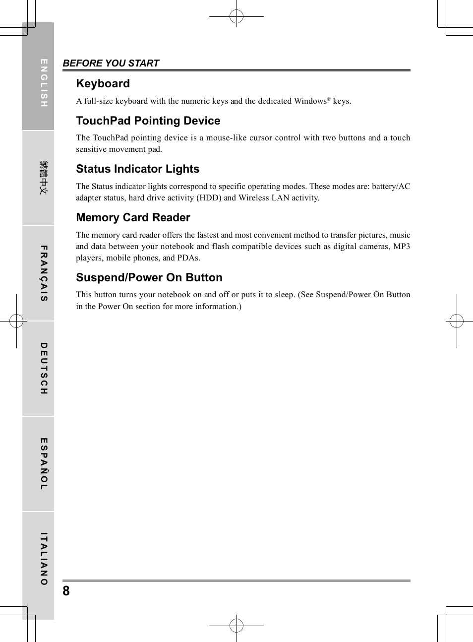 Keyboard, Touchpad pointing device, Status indicator lights | Suspend/power on button | chiliGREEN TWH User Manual | Page 8 / 24