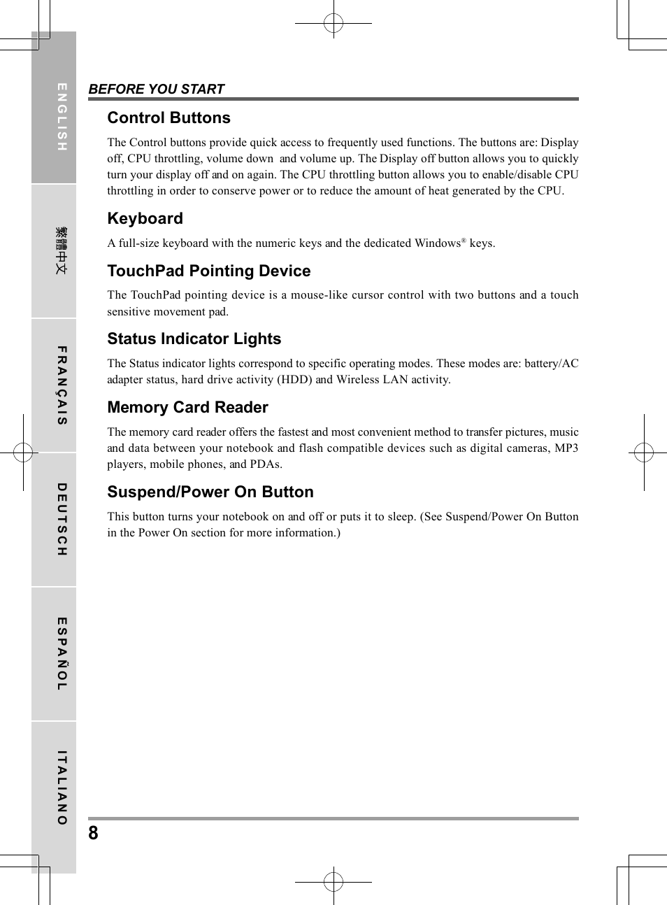 Control buttons, Keyboard, Touchpad pointing device | Status indicator lights, Suspend/power on button | chiliGREEN TWC User Manual | Page 8 / 216