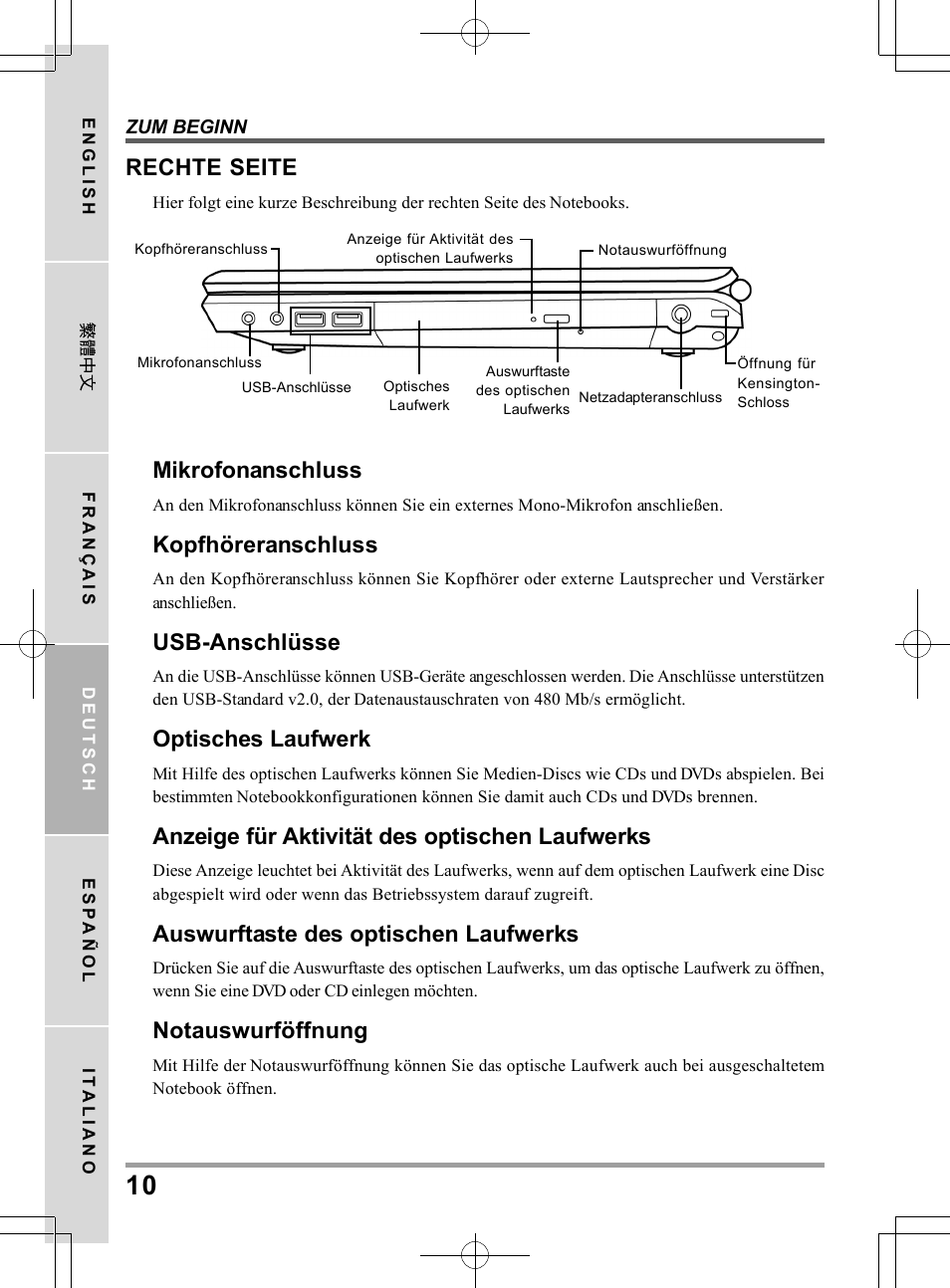 Mikrofonanschluss, Kopfhöreranschluss, Usb-anschlüsse | Optisches laufwerk, Anzeige für aktivität des optischen laufwerks, Auswurftaste des optischen laufwerks, Notauswurföffnung, Rechte seite | chiliGREEN TW8 User Manual | Page 82 / 216