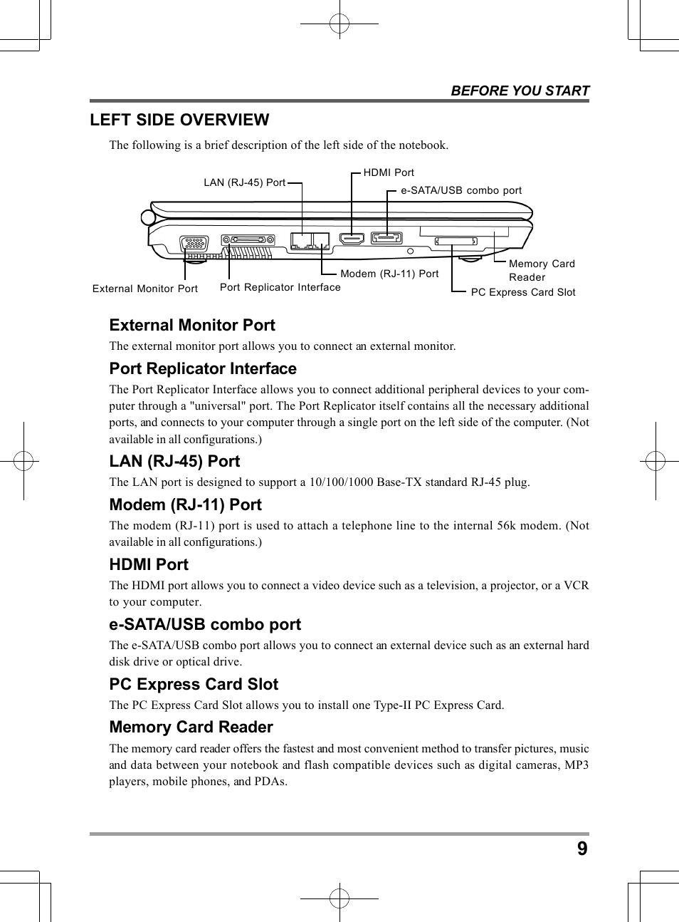 External monitor port, Port replicator interface, Lan (rj-45) port | Modem (rj-11) port, Hdmi port, E-sata/usb combo port, Pc express card slot, Left side overview | chiliGREEN TW8 User Manual | Page 9 / 216