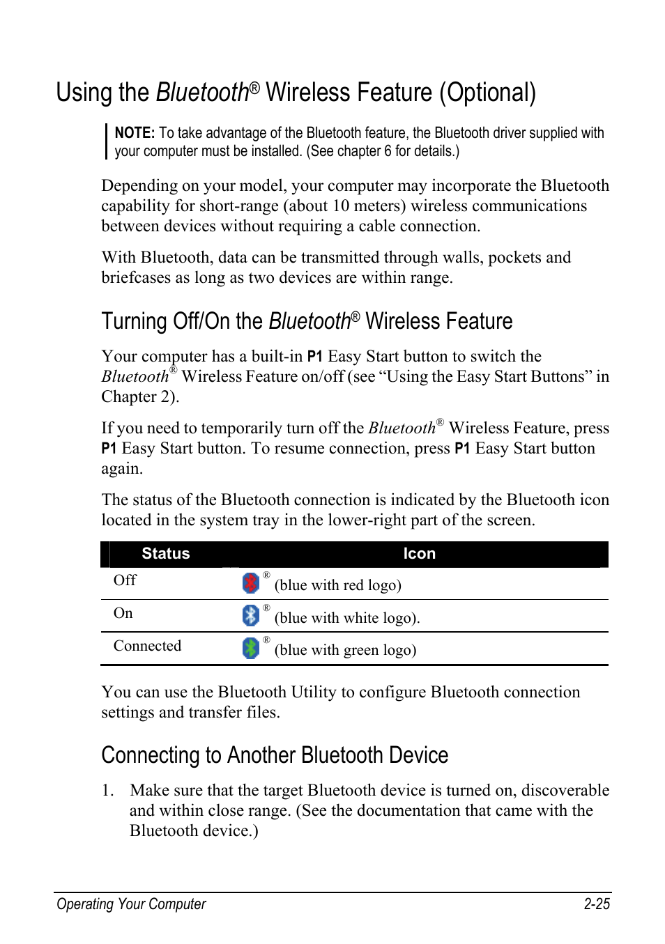 Using the bluetooth® wireless feature (optional), Using the bluetooth, Wireless feature (optional) -25 | Wireless feature (optional), Turning off/on the bluetooth, Wireless feature, Connecting to another bluetooth device | chiliGREEN Mitac 9515 User Manual | Page 46 / 122