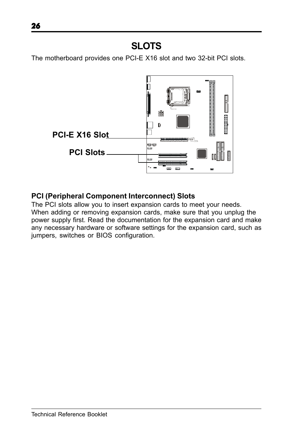 Slots, Pci-e x16 slot pci slots, Pci (peripheral component interconnect) slots | Technical reference booklet | chiliGREEN RC410M -A82C User Manual | Page 26 / 40