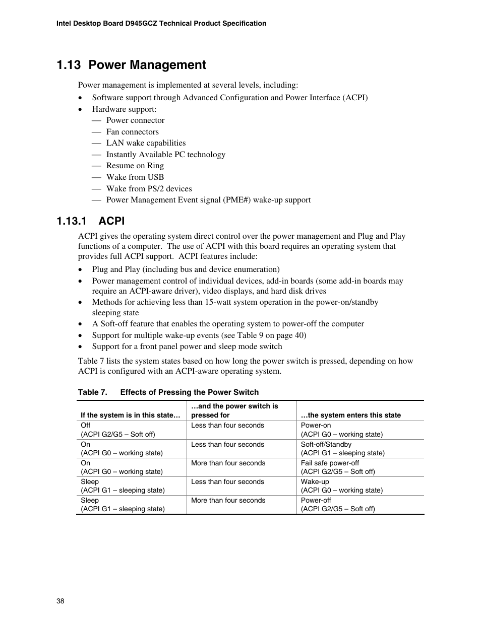 13 power management, 1 acpi, Power management | Acpi, Effects of pressing the power switch | chiliGREEN D945GBZ User Manual | Page 38 / 92