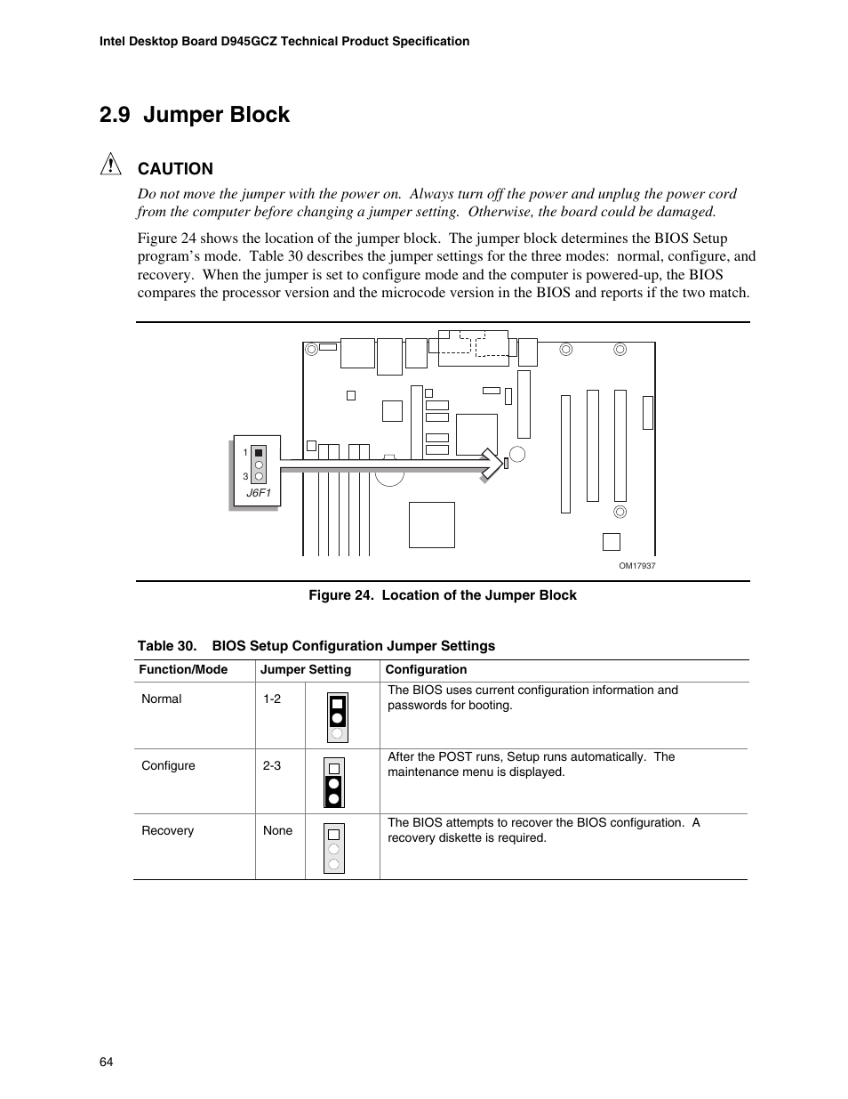 9 jumper block, Jumper block, Location of the jumper block | Bios setup configuration jumper settings, Caution | chiliGREEN D945GBZ User Manual | Page 64 / 92