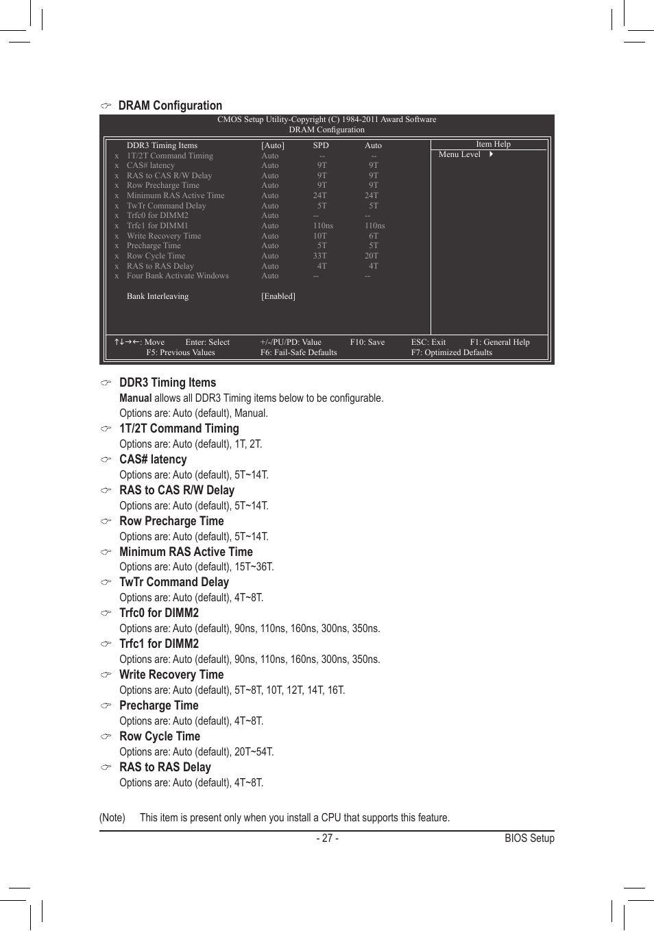 Dram configuration, Ddr3 timing items, 1t/2t command timing | Cas# latency, Ras to cas r/w delay, Row precharge time, Minimum ras active time, Twtr command delay, Trfc0 for dimm2, Trfc1 for dimm2 | chiliGREEN GA-A75M-S2V User Manual | Page 27 / 44