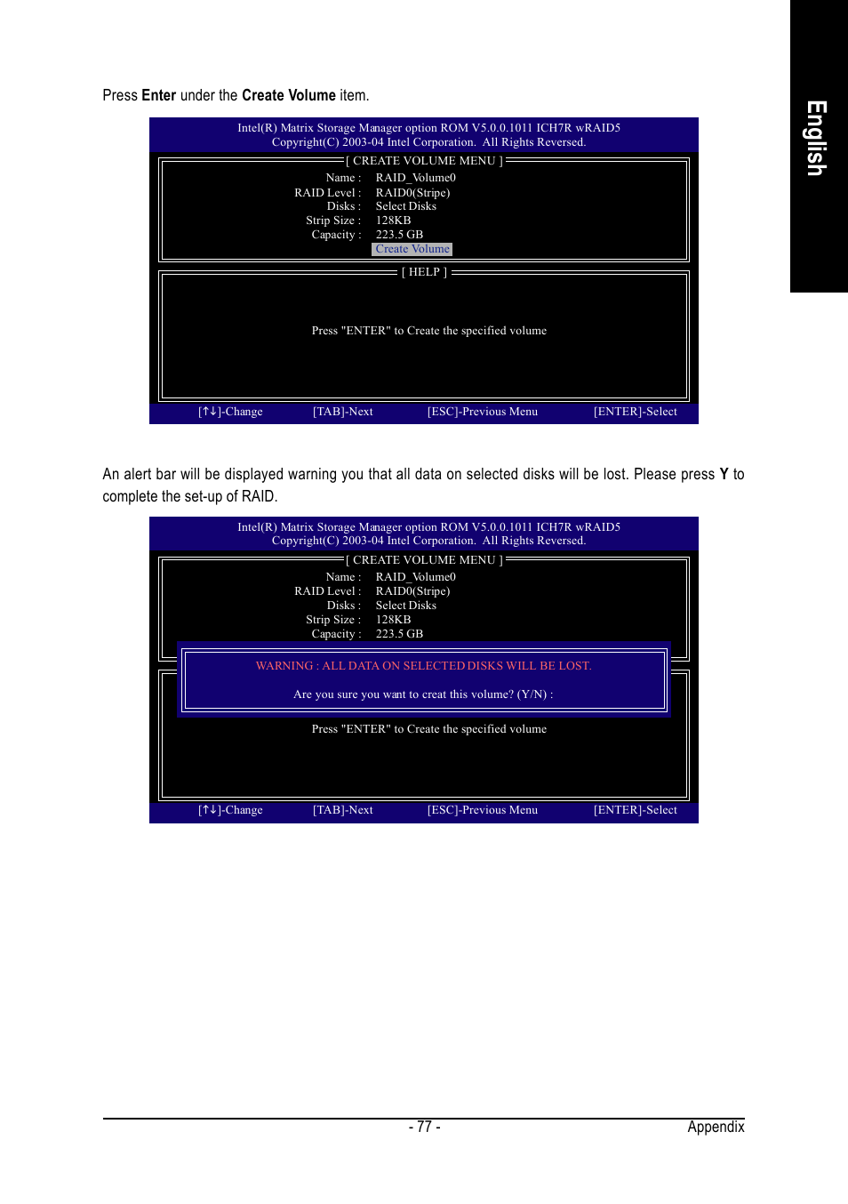 English, Appendix - 77, Press enter under the create volume item | chiliGREEN GA-8I945P Duo Graphic User Manual | Page 77 / 88