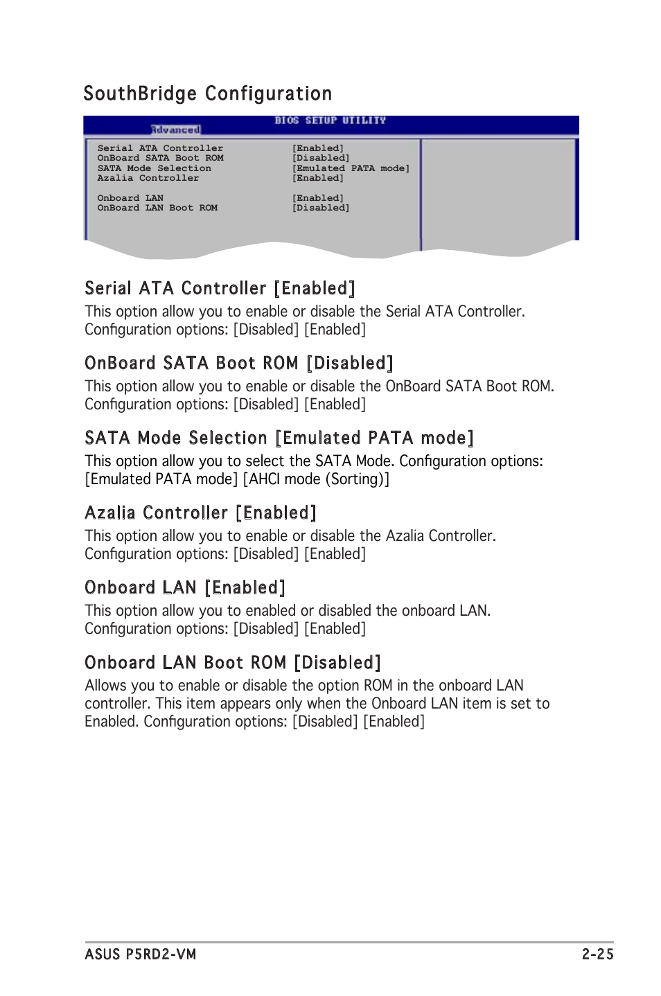 Southbridge configuration, Serial ata controller [enabled, Onboard sata boot rom [disabled | Sata mode selection [emulated pata mode, Azalia controller [enabled, Onboard lan [enabled, Onboard lan boot rom [disabled | chiliGREEN P5RD2-TVM User Manual | Page 71 / 90